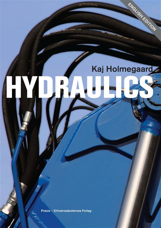 Cover for Kaj Holmegaard · Hydraulics (Sewn Spine Book) [1er édition] (2019)