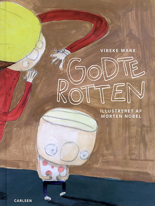 Cover for Vibeke Marx · Godterotten (Bound Book) [1. Painos] (2006)