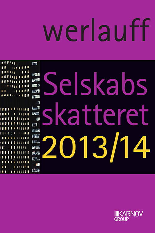 Cover for Erik Werlauff · Selskabsskatteret 2013/14 (Sewn Spine Book) [15th edition] (2013)