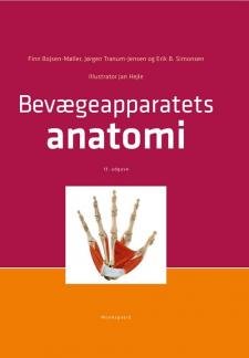 Cover for Finn Bojsen-Møller; Jan Hejle; Jørgen Tranum-Jensen; Erik B. Simonsen · Basale lærebøger: Bevægeapparatets anatomi (Bound Book) [13th edition] [Indbundet] (2014)