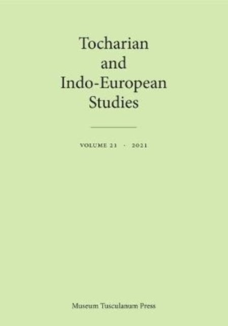 Cover for Birgit Anette Olsen · Tocharian and Indo-European Studies 21 - Tocharian and Indo-European Studies (Paperback Book) (2024)
