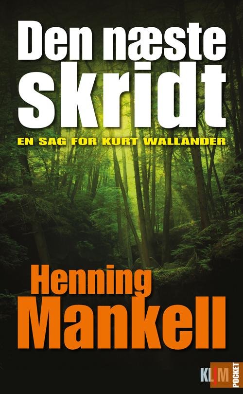 Wallander: Det næste skridt (Pocket) - Henning Mankell - Bücher - Klim - 9788771298000 - 2016