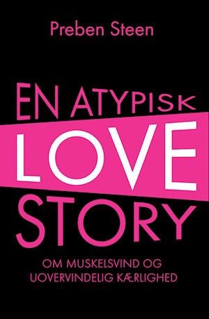 Cover for Preben Steen · En atypisk love story (Taschenbuch) [1. Ausgabe] (2024)