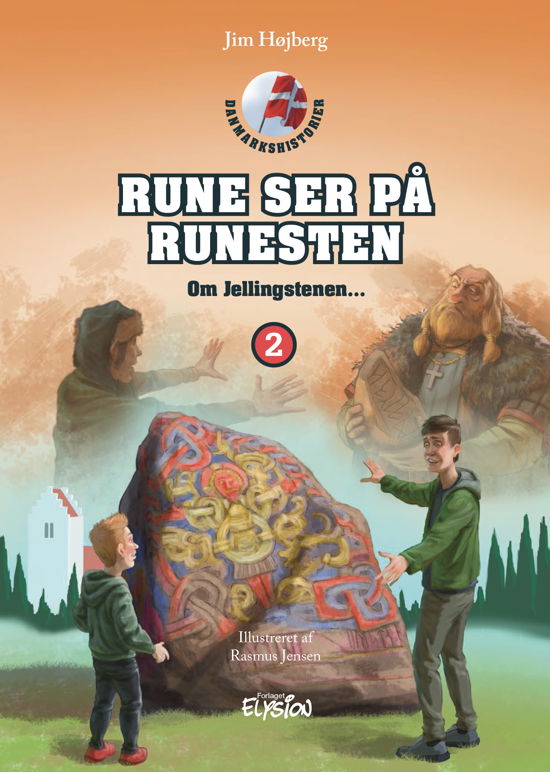 Cover for Jim Højberg · Danmarkshistorier: Rune ser på runesten (Hardcover Book) [1º edição] (2020)