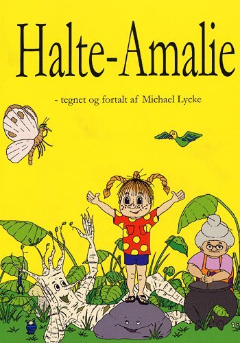 Cover for Michael Lycke · Halte-Amalie (Hæftet bog) [1. udgave] (2004)