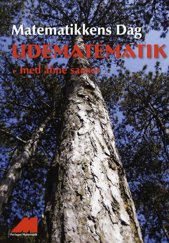 Cover for Medlemmer af Danmarks Matematiklærerforening · Matematikkens Dag: Udematematik (Inbunden Bok) [1:a utgåva] [Bog &amp; CD] (2010)