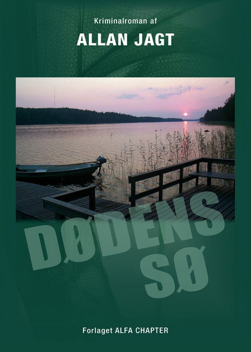 Cover for Allan Jagt · Dødens Sø (Sewn Spine Book) [1st edition] (2010)