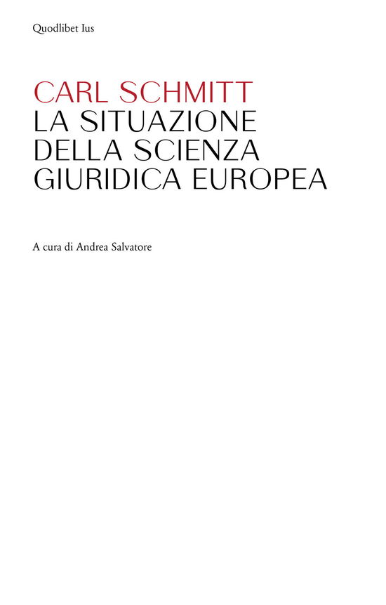 Cover for Carl Schmitt · La Situazione Della Scienza Giuridica Europea (Book)