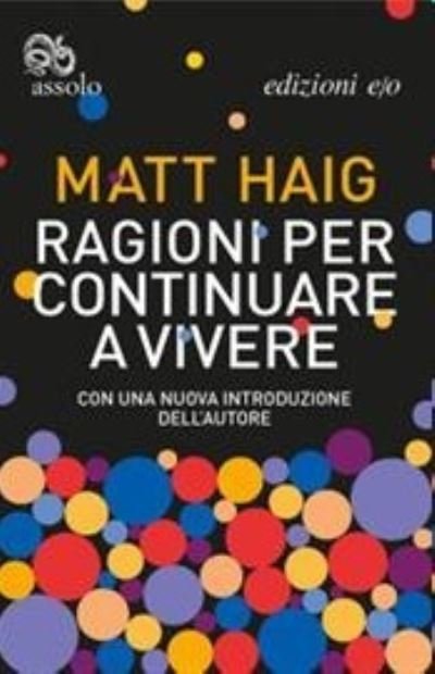 Cover for Matt Haig · Ragioni Per Continuare A Vivere (Book)
