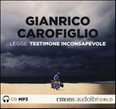 Cover for Gianrico Carofiglio · Testimone Inconsapevole Letto Da Gianrico Carofiglio. Audiolibro. CD Audio Formato MP3 (CD)