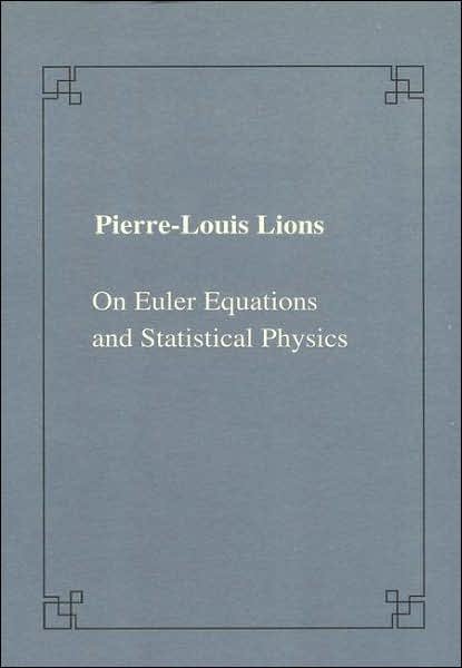 On Euler equation and statistical - Lions - Books -  - 9788876423000 - October 1, 1999