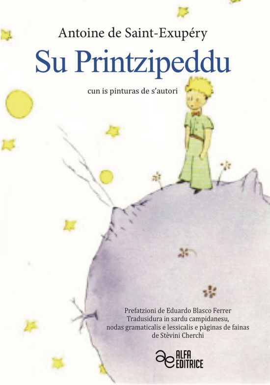 Cover for Antoine De Saint-Exupery · Su Printzipeddu (Bok)