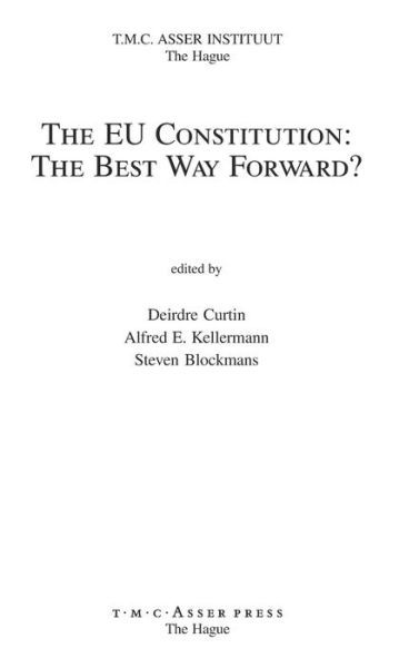 Cover for Deirdre Curtin · The EU Constitution: The Best Way Forward? (Hardcover Book) (2005)