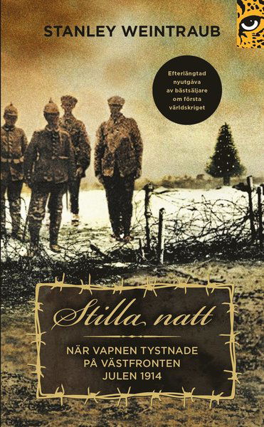 Cover for Stanley Weintraub · Stilla natt : när vapnen tystnade på västfronten julen 1914 (Paperback Book) (2014)