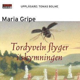 Cover for Maria Gripe · Tordyveln flyger i skymningen (Audiobook (MP3)) (2007)