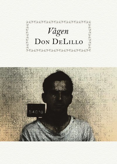 Cover for Don DeLillo · Vågen (Paperback Book) (2014)
