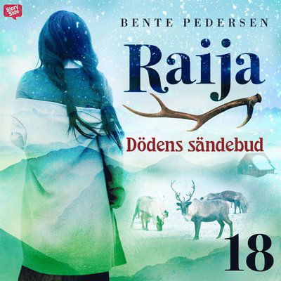 Cover for Bente Pedersen · Raija: Dödens sändebud (Książka audio (MP3)) (2021)