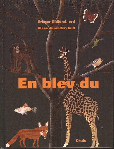 En blev du - Krister Gidlund - Books - Gidlunds förlag - 9789186305000 - March 11, 2009