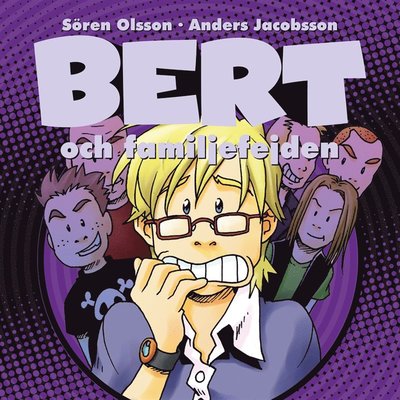 Cover for Sören Olsson · Bert och familjefejden (Audiobook (MP3)) (2016)