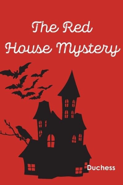 Cover for Duchess · The Red House Mystery (Paperback Bog) (2022)