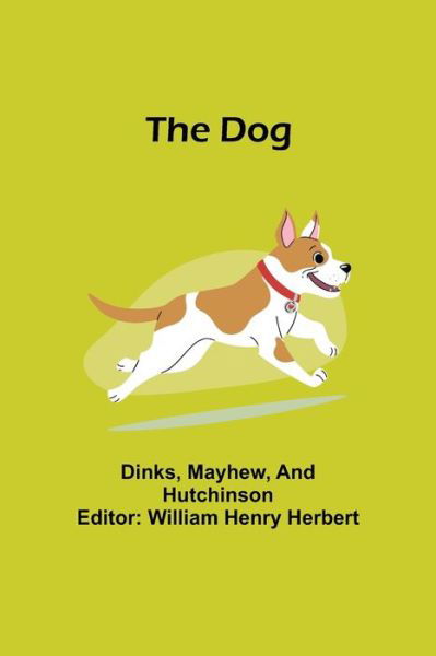Cover for Dinks · The Dog (Pocketbok) (2021)