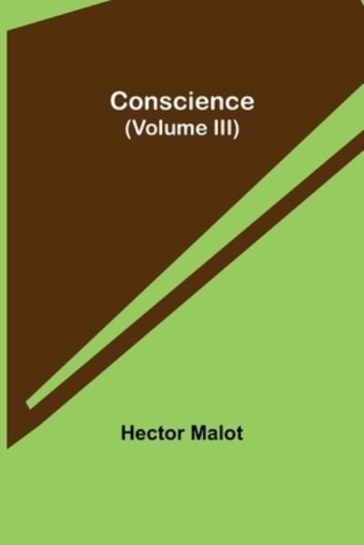 Cover for Hector Malot · Conscience (Volume III) (Paperback Book) (2021)