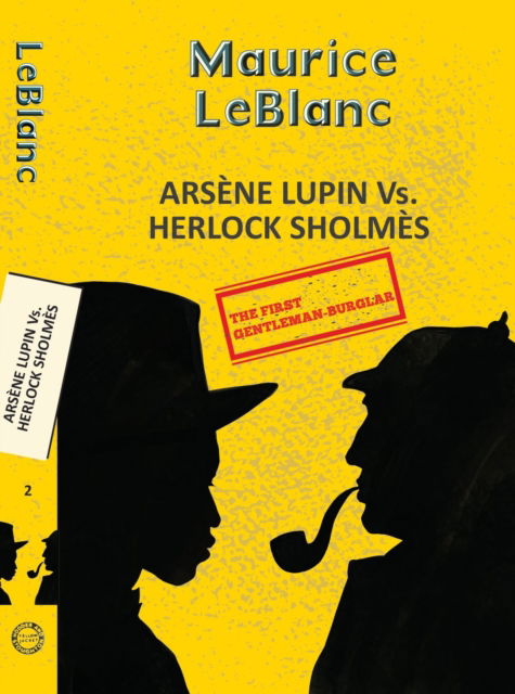Cover for Maurice Leblanc · Arsene Lupin 2: Arsene Lupin Vs. Herlock Sholmes (Paperback Book) (2025)