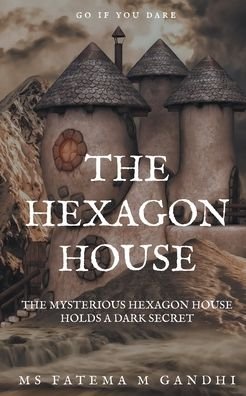Cover for MS M Fatema · The Hexagon House (Paperback Bog) (2020)
