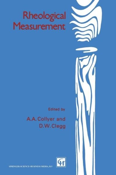Cover for A a Collyer · Rheological Measurement (Pocketbok) [Softcover reprint of the original 1st ed. 1993 edition] (2013)