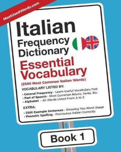 Cover for Mostusedwords · Italian Frequency Dictionary - Essential Vocabulary: 2500 Most Common Italian Words - Italian-English (Paperback Book) (2017)