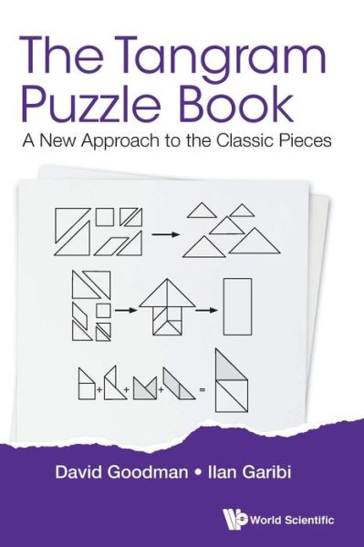 Cover for Goodman, David Hillel (-) · Tangram Puzzle Book, The: A New Approach To The Classic Pieces (Hardcover Book) (2018)