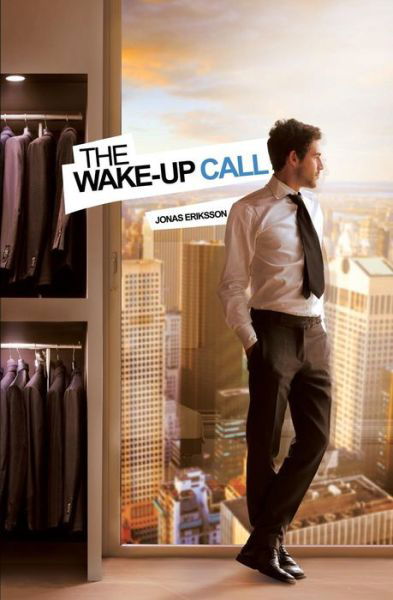 Cover for Jonas Eriksson · The Wake-up Call (Pocketbok) (2012)