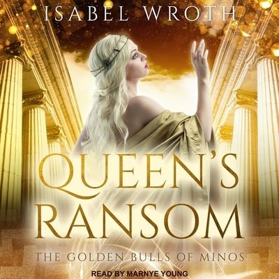 Cover for Isabel Wroth · Queen's Ransom (CD) (2019)