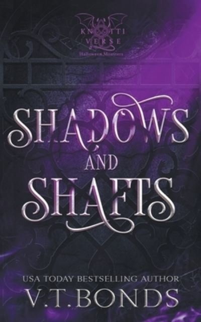 Cover for V T Bonds · Shadows and Shafts - The Knottiverse: Halloween Monsters (Taschenbuch) (2022)