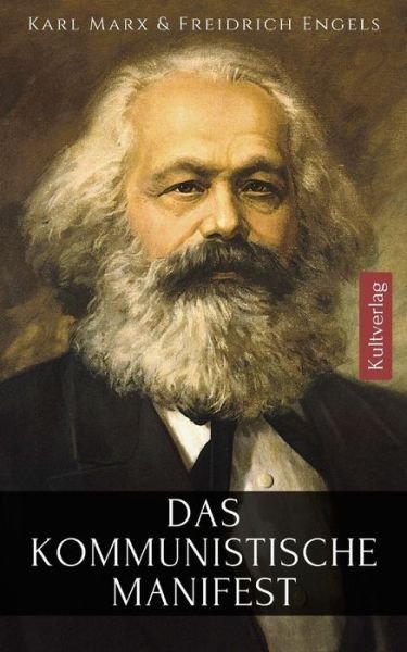 Cover for Karl Marx · Das kommunistische Manifest Karl Marx: Marx Manifest (Paperback Book) (2008)