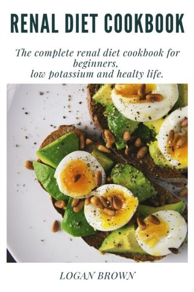 Cover for Logan Brown · Renal Diet Cookbook (Paperback Book) (2020)