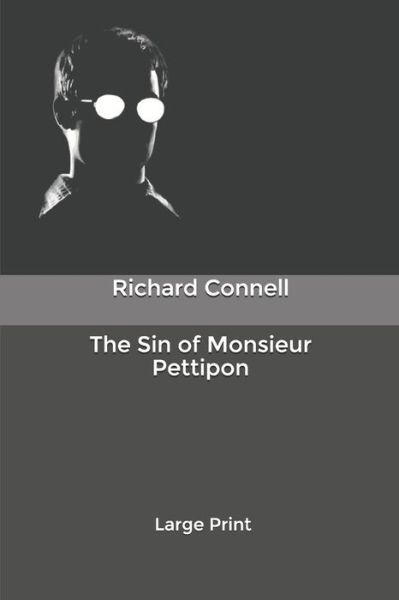 Cover for Richard Connell · The Sin of Monsieur Pettipon (Paperback Book) (2020)