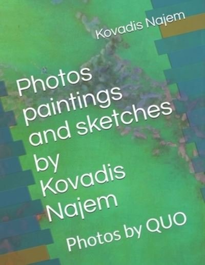 Cover for Kovadis Najem · Photos by Kovadis Najem (Bok) (2020)