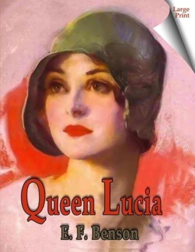 Cover for E F Benson · Queen Lucia (Taschenbuch) (2020)