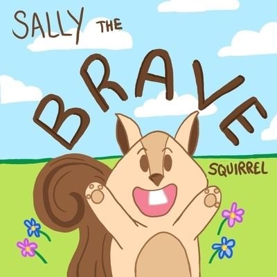 Cover for Maha Hussari · Sally The Brave Squirrel (Paperback Book) (2021)