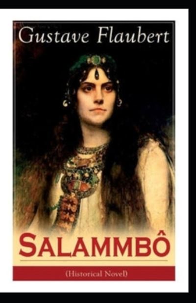 Cover for Gustave Flaubert · Salammbo Illustrated (Paperback Book) (2021)