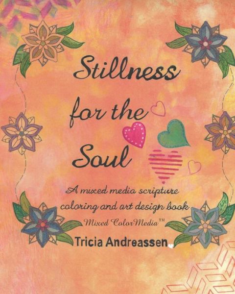 Cover for Tricia Andreassen · Stillness For The Soul (Paperback Book) (2021)