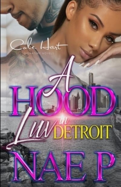 Cover for Nae P · A Hood Luv In Detroit (Paperback Book) (2021)