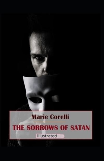 Cover for Marie Corelli · The Sorrows of Satan Illustrated (Pocketbok) (2021)