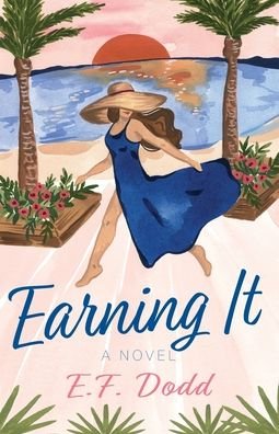 Cover for E F Dodd · Earning It (Paperback Book) (2022)