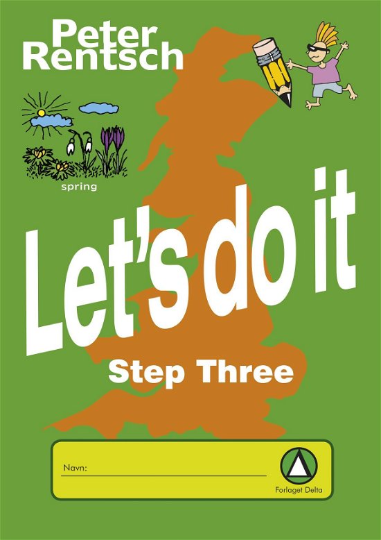 Cover for Peter Rentsch · Let’s do it: Step Three (Book) (2017)