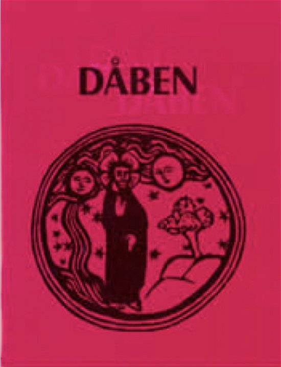 Dåben -  - Books - Eksistensen - 9950810762000 - 2017