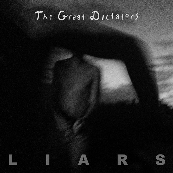 Cover for The Great Dictators · Liars (LP) (2016)