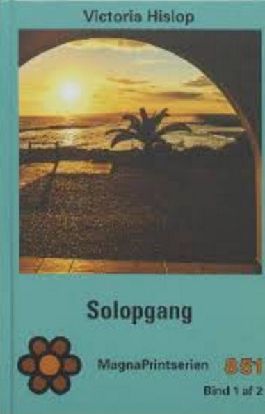 Cover for Victoria Hislop · Storskrift: Solopgang bind 2 (Book) (2017)