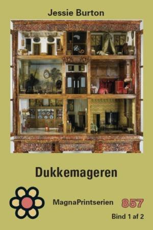 Cover for Jessie Burton · Storskrift: Dukkemageren - bind 2 (Bog) (2016)